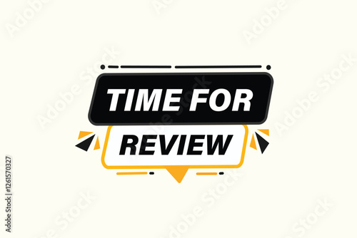 Time for review, Button for websites, application Design, Element, learn, stay, template, top scorer, design, level, sign, speech, bubble  banner, modern, symbol, click. 
