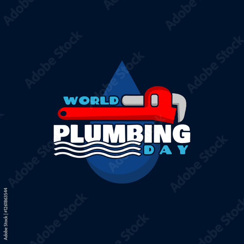 World Plumbing Day to celebrate on March 11th. Illustration of a wrench, water drop, and bold text on dark blue background.