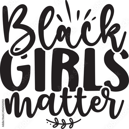 Black Girls Matter
