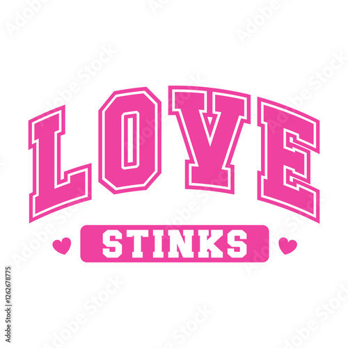 Funny anti-Valentine's Day typography design with bold pink text "Love Stinks" and heart details. Perfect for sarcastic and humorous Valentine's graphics