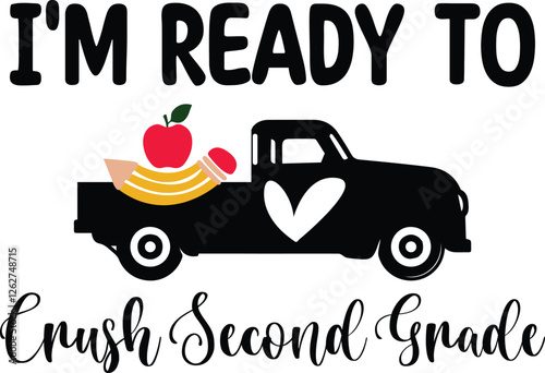 I'm Ready To Crush Second Grade