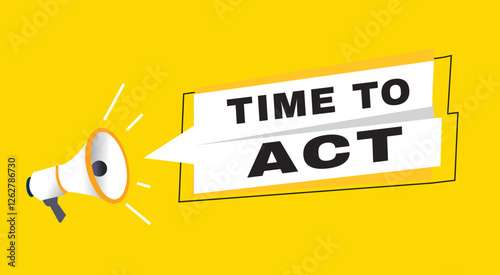 Time to act banner announce flat design graphic element. Poster or advertising, announce symbol.