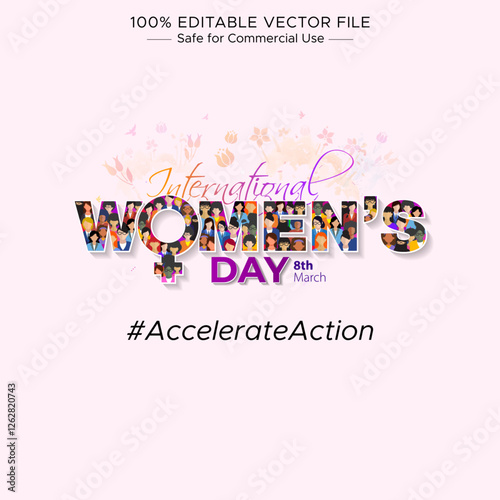 International Womens Day- March 8th, social media Post design. Women of different ethnicities are standing together.