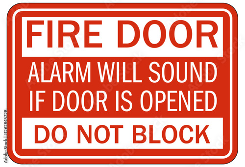 Fire door do not block sign