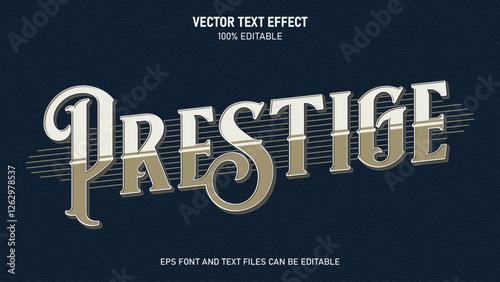 Prestige editable text effect