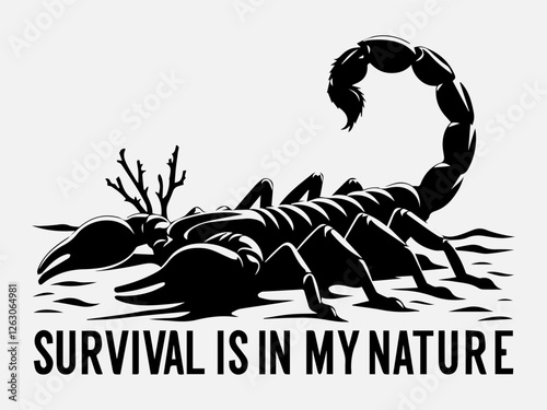 Scorpion Silhouette Vector Illustration with the text "Survival is in my nature"