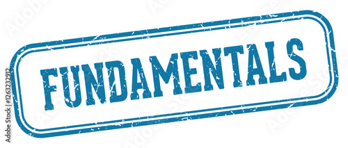fundamentals stamp. fundamentals rectangular stamp on white background