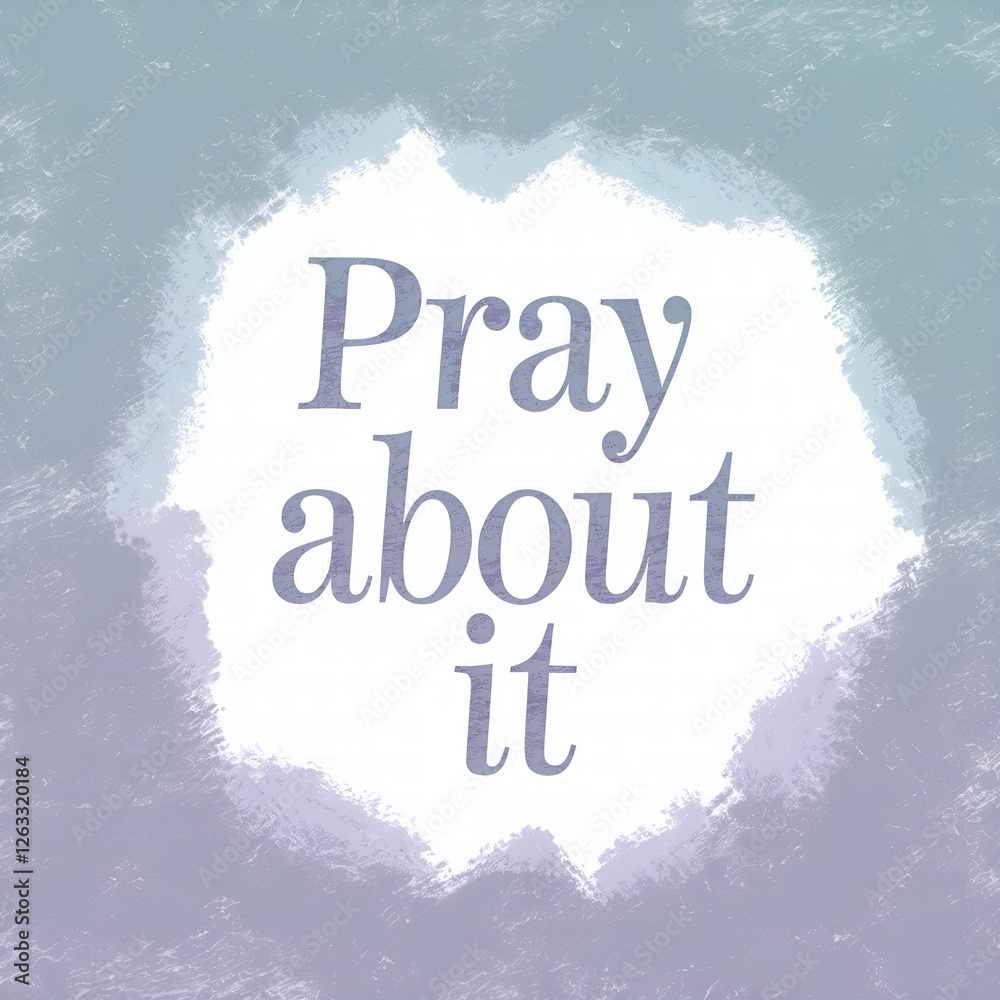 pray about it pray about it