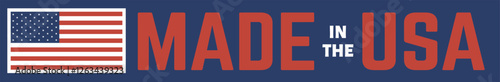 American flag and made in USA label are displayed on a blue background, representing American patriotism and products manufactured domestically