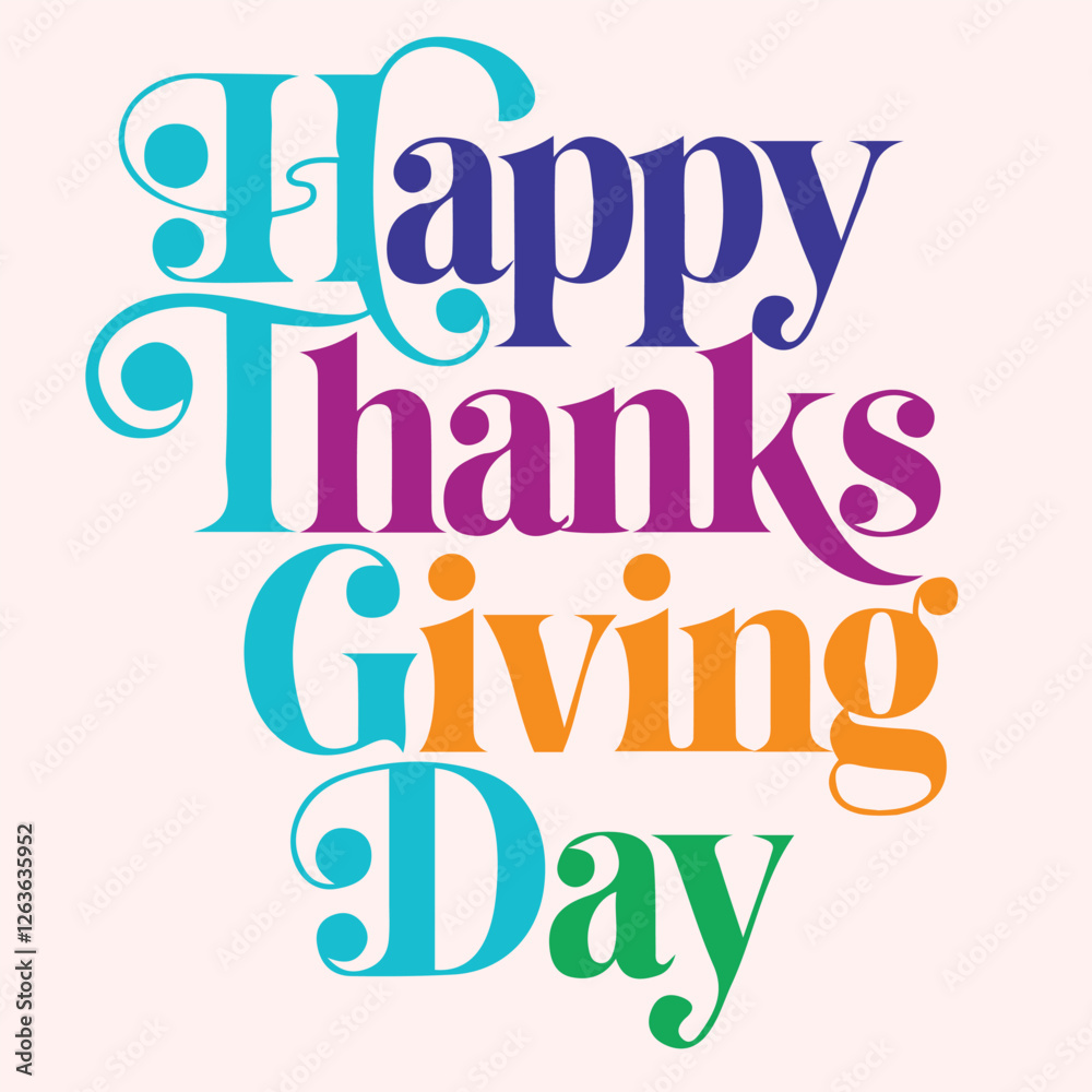 Happy thanks giving day t-shirt design poster vector illustration Happy thanks giving day t-shirt design poster vector illustration