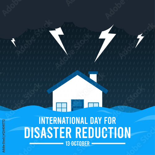 Vector illustration of international day for disaster reduction. October 13. Illustration of a flood disaster. Flat design vector illustration. Poster or banner.