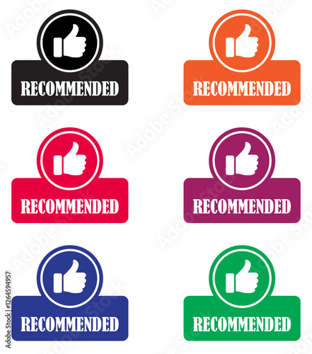 Recommended label with thumbs up. Recommended badge icons with thumbs up symbol in multiple colors for approval endorsement or positive review signage. Good choice recommendation. Vector illustration