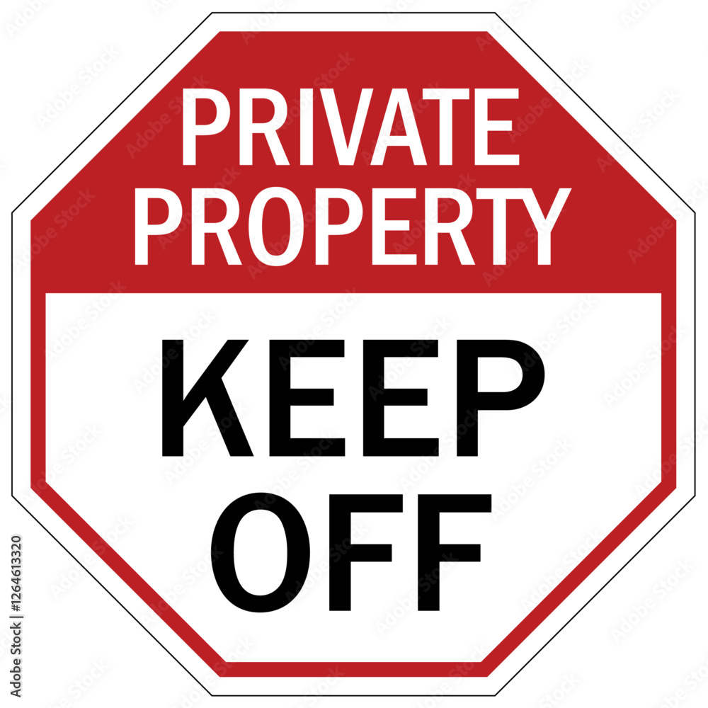 Keep off sign private property Keep off sign private property