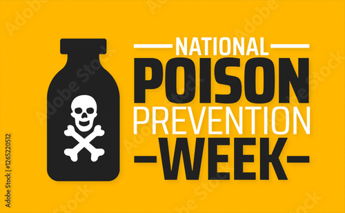 National Poison Prevention Week background banner or poster design template. observed every year in March. Holiday concept. Use to any Template, card, poster, placard, template.
