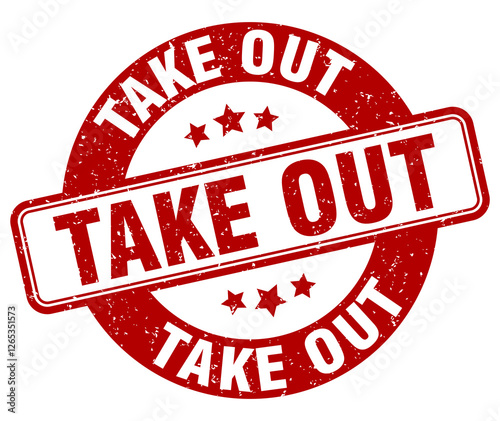 take out stamp. take out label. round grunge sign