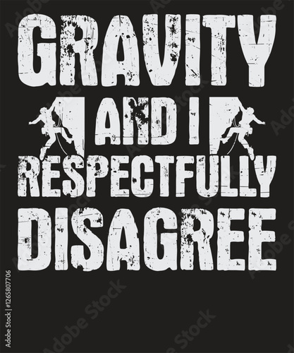 
Climbing Shirt, Rock Climbing TShirt, Adventure Lover, 
Wildlife, Inspired Climbing , Mountain Climbing, Sports Lover T-shirt, Mug, print