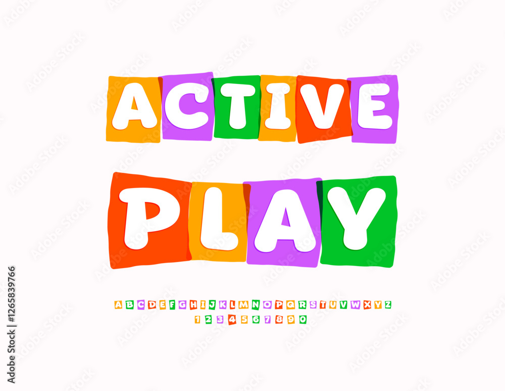 Vector Creative banner Active Play. Unique Children Font. Colorful Alphabet Letters and Numbers set. Vector Creative banner Active Play. Unique Children Font. Colorful Alphabet Letters and Numbers set.