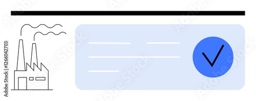 Factory emitting smoke, paired with a large blue checkmark suggesting verification or compliance. Ideal for industry standards, safety regulations, audits, approval processes, manufacturing, quality