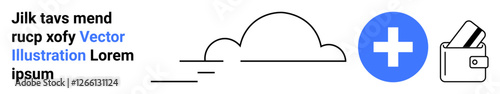 Blue plus sign linked to a wallet icon, floating cloud in the background with random text on the left. Ideal for finance, digital wallets, cloud computing, online services, fintech applications, data