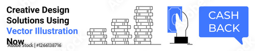 Stacks of coins increase in size, a hand gestures payment on a card terminal, and a text balloon highlights cashback. Ideal for cashback offers, finance savings, payment solutions, e-commerce