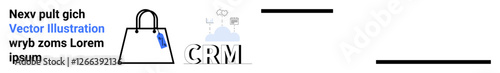 Shopping bag outline, blue price tag, CRM text, cloud shapes, arrows. Ideal for retail, e-commerce, digital marketing, sales CRM systems customer engagement flat landing page banner