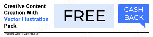 Cashback offer in blue speech bubble, bold FREE text, promotional content header. Ideal for advertising, deals, discounts, creative design, marketing campaigns, call to action flat landing page
