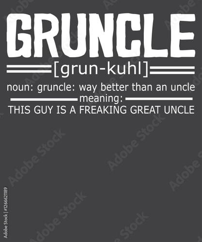 gruncle definition funny T-shirt design vector
