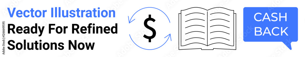 Rotating dollar, open book, and cash back speech bubble symbolize financial solutions, refunds, education. Ideal for banking, policies, learning, economics savings deals flat landing page banner Rotating dollar, open book, and cash back speech bubble symbolize financial solutions, refunds, education. Ideal for banking, policies, learning, economics savings deals flat landing page banner