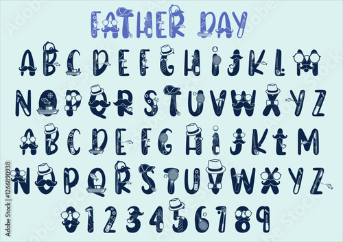 Father decorative Alphabet letter, Cute doodle collection set of Father's Day, Font Alphabet letter of set, father day theme, Typography typeface uppercase lowercase and number, Vector illustration