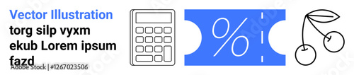 Calculator for financial calculations, blue discount ticket with percent sign, minimal cherries. Ideal for shopping, budgeting, sales, discounts, rewards, offers savings abstract line flat metaphor