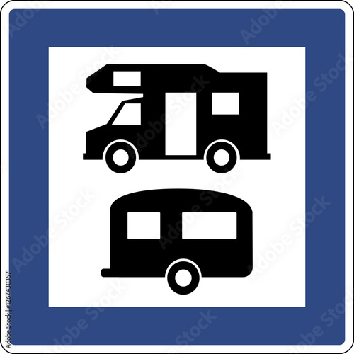 Road sign for caravan and trailer camping. Indicates a place intended for parking caravans. Parking for motorhomes.