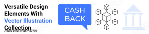 Cashback speech bubble, network blockchain icon, bank building showing fintech, rewards, banking, technology. Ideal for finance, fintech apps, savings blockchain loyalty digital solutions flat