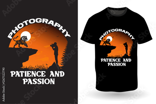 Photography patience and passion t shirt design