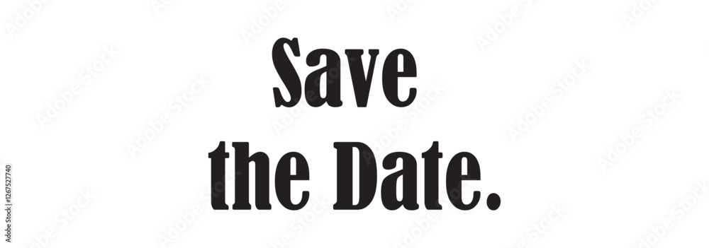 SAVE THE DATE black vector brush calligraphy banner SAVE THE DATE black vector brush calligraphy banner