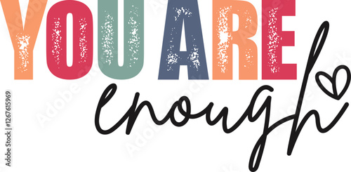 You Are Enough Always Boho Sleeve Shirt, Inspirational Svg, Motivational Svg
