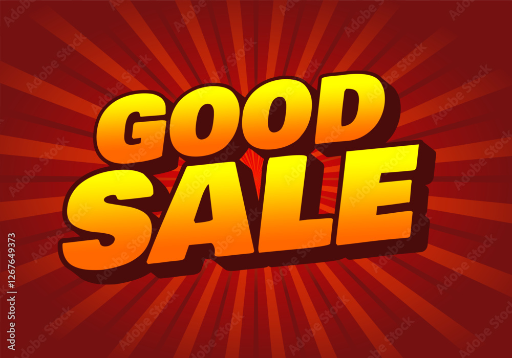 Good sale. Text effect for promotion ads in bold colors Good sale. Text effect for promotion ads in bold colors