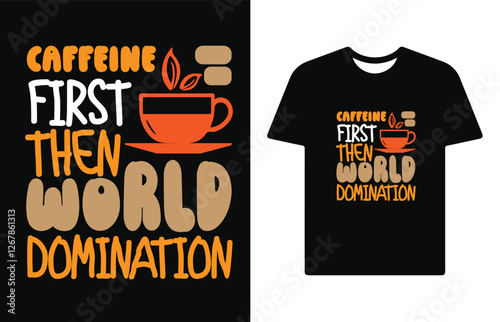caffeine fun t shirt design