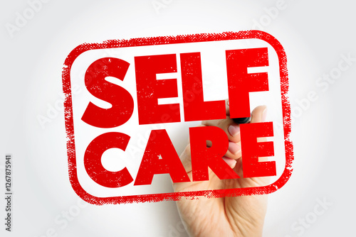 Self care - process of establishing behaviors to ensure holistic well-being of oneself and promote health, text concept stamp photo