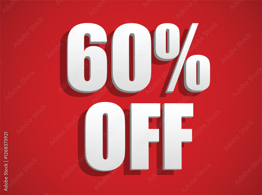 Set illustration of Bold and eye-catching promotional banner featuring a 60% discount in 3D white text on a vibrant red background, perfect for advertising sales, special offers, or seasonal deals. Set illustration of Bold and eye-catching promotional banner featuring a 60% discount in 3D white text on a vibrant red background, perfect for advertising sales, special offers, or seasonal deals.
