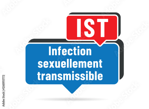 IST - MST - Acronyme - Infection sexuellement transmissible


