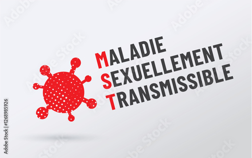 MST - Acronyme - maladie sexuellement transmissible 
