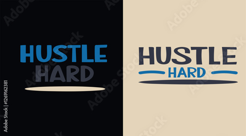 hustle hard Words of Encouragement for a Stronger You Fuel Your Ambition with These Inspiring Messages