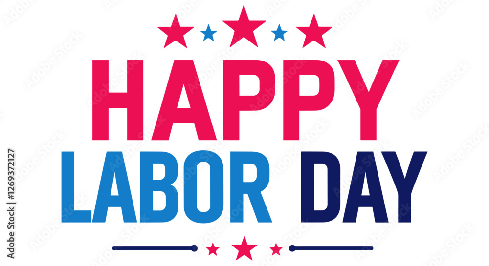 Labor day celebration lettering with red and blue colors, USA happy labor day typography design with festive firework elements vector, Labor day calligraphy design with stars and firework Labor day celebration lettering with red and blue colors, USA happy labor day typography design with festive firework elements vector, Labor day calligraphy design with stars and firework