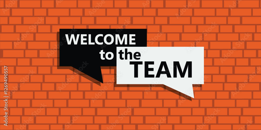 Welcome to the team on brick background vector illustration design background Welcome to the team on brick background vector illustration design background