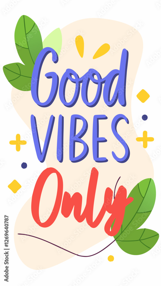 A vibrant and stylish typography design featuring the phrase A vibrant and stylish typography design featuring the phrase