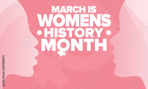 Women's History Month. Celebrated annual in March, to mark women’s contribution to history. Female symbol. Women's rights. Girl power in world. Poster, postcard, banner. Vector illustration