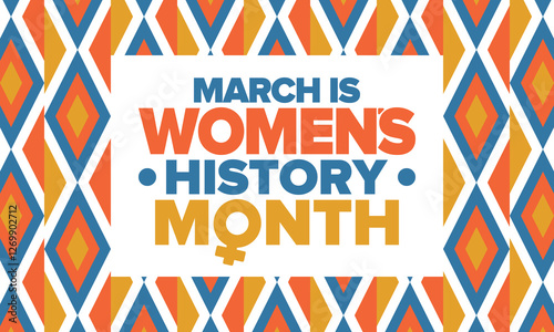 Women's History Month. Celebrated annual in March, to mark women’s contribution to history. Female symbol. Women's rights. Girl power in world. Poster, postcard, banner. Vector illustration