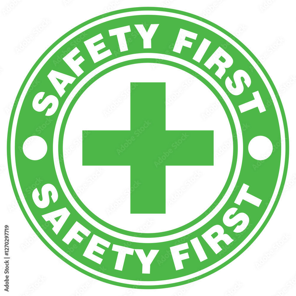 Obraz premium Safety First Area, sign and sticker vector