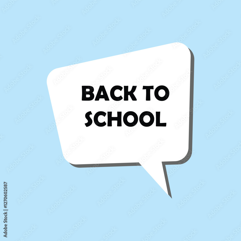 Web template. Back to school, enrollment is open, Speech bubble, banner label Web template. Back to school, enrollment is open, Speech bubble, banner label