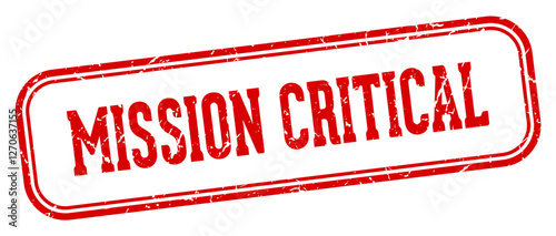 mission critical stamp. mission critical rectangular stamp on white background